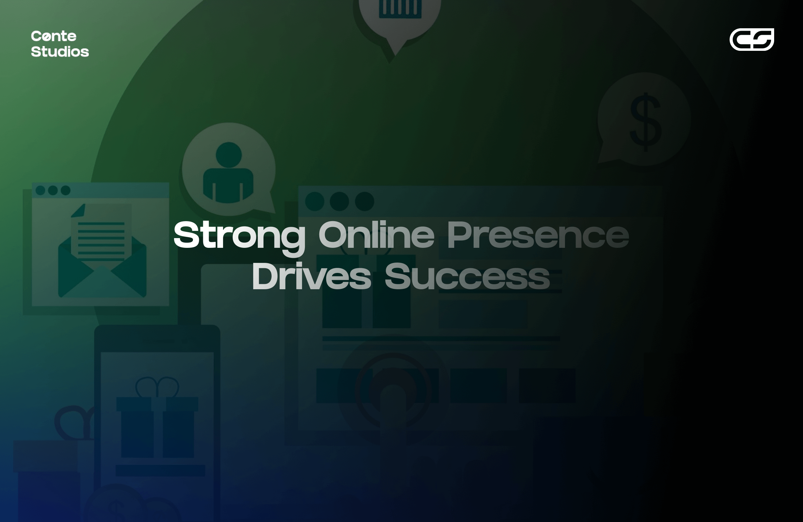 Text on image reads: "Strong Online Presence Drives Success" with a background of digital icons. Conte Studios