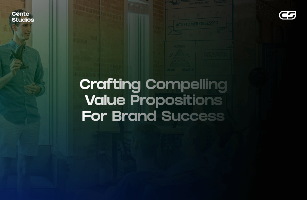 A person stands in front of a seated audience with a presentation slide that reads, "Crafting Compelling Value Propositions for Brand Success. Conte Studios